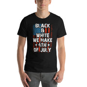 Short-Sleeve Unisex T-Shirt (Black & White We Make 4th of July)